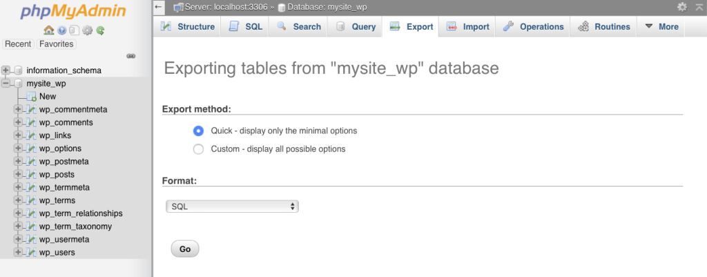 Click the database you want to back up, then click “Export.” Tick the “Quick” box, have “SQL” highlighted in the dropdown menu, and click “Go.”