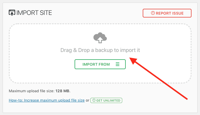 “Import From” at the next screen or drag your exported website file into the box. You must use the Import From menu if you use Google Drive, FTP, or a source other than your local drive.